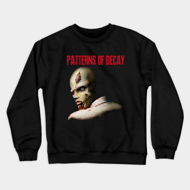 Itchy. Tasty. Crewneck Sweatshirt by Patterns of Decay